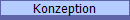 Konzeption
